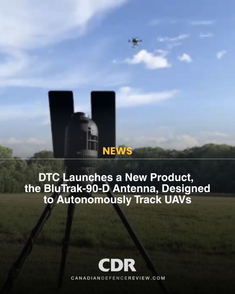 DTC Launches a New Product, the BluTrak-90-D Antenna, Designed to Autonomously Track UAVs